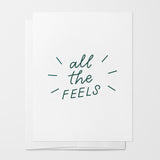 All The Feels Card