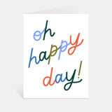Oh Happy Day Card