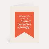 Main Character Energy Card