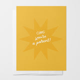 OMG! You're A Parent Card