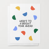 Here's To A Bright Year Ahead Card