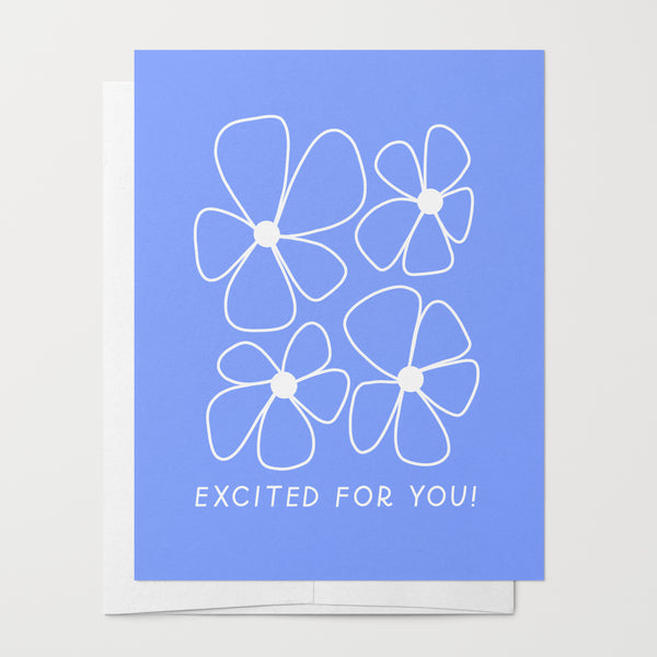 Bloom Excited For You Card