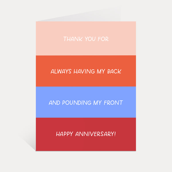 Having My Back & Pounding My Front Anniversary Card