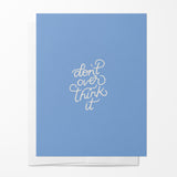 Don't Overthink It Card