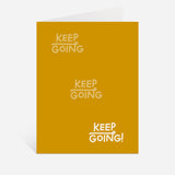Keep Going Card