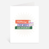 Literally Best Grandma Ever Greeting Card