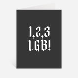 1, 2, 3 LGB! Reputation Greeting Card