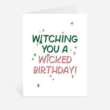 Wicked Birthday Greeting Card