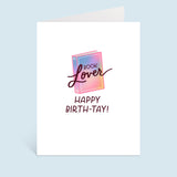 Lover Birth-Tay Birthday Greeting Card