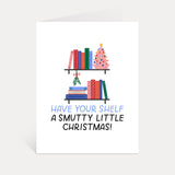 Smutty Christmas Shelf Greeting Card
