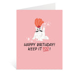 Keep It 100 Birthday Greeting Card