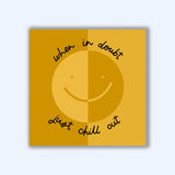 Chill Out Sticker