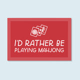 Rather Be Playing Mahjong Sticker