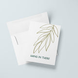 Hang In There Card