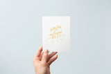 You're The Actual Best Card