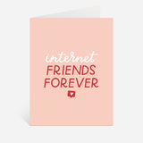 Internet friends forever card funny galentine's day card
