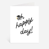 Oh Happy Day Graduation Card