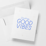 Sending Good Vibes Card
