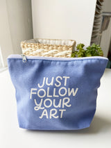 Just Follow Your Art Zipper Pouch