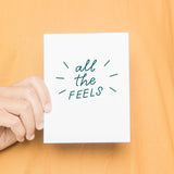 All The Feels Card