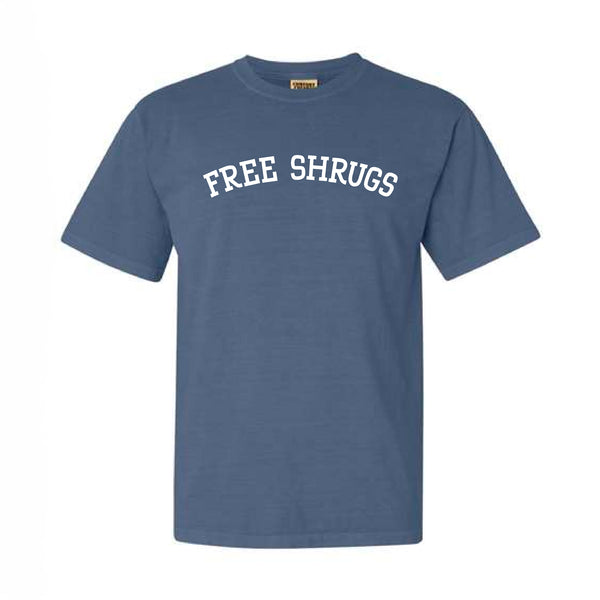 Free Shrugs Comfort Colors Shirt