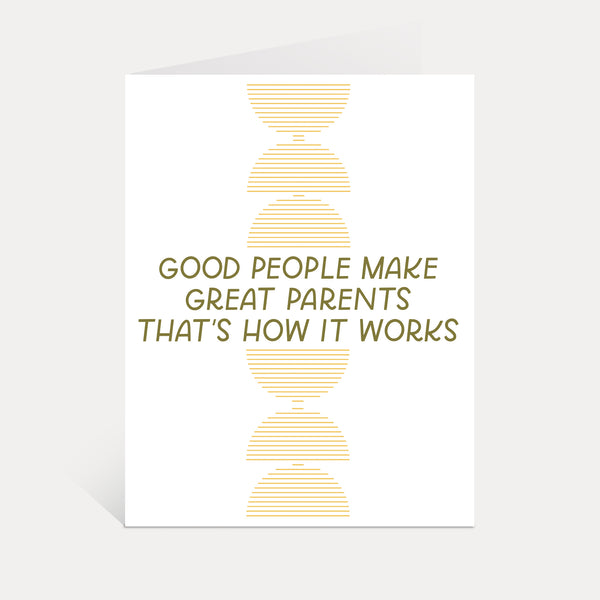 good people make great parents greeting card