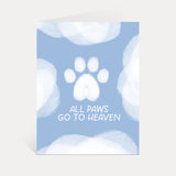 All Paws Go To Heaven Pet Sympathy Card