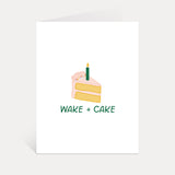 wake and cake funny birthday card by just follow your art stationery