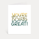 You're Doing Great Card