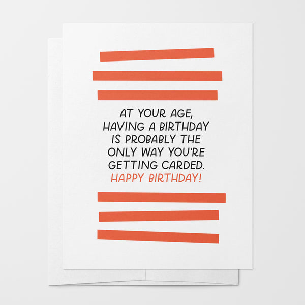 at your age, getting carded birthday card by small business