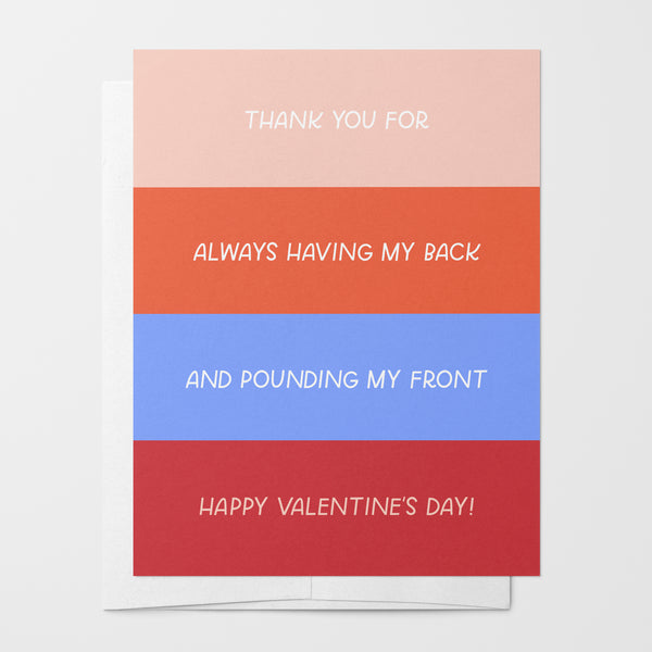 Having My Back & Pounding My Front Valentine's Day Card