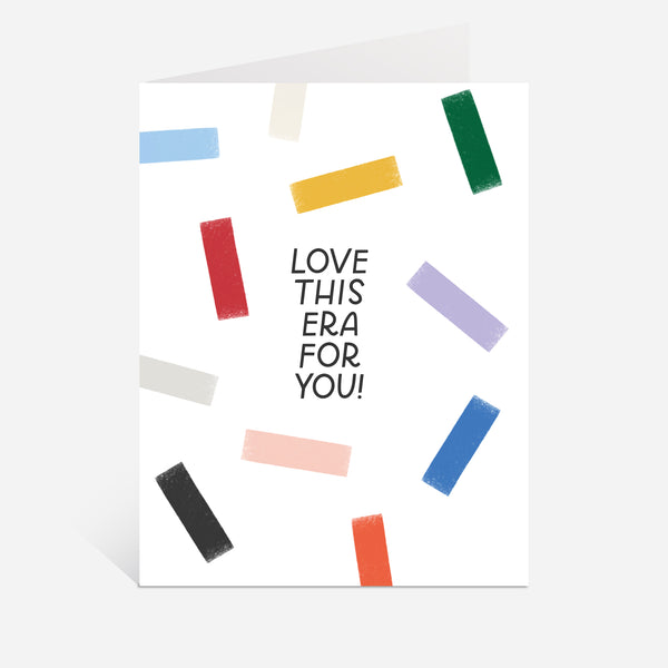 Love This Era For You Card