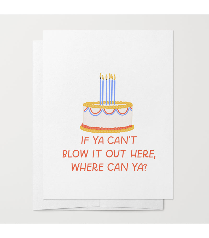 Blow It Out Birthday Card