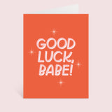 Good Luck, Babe! Card