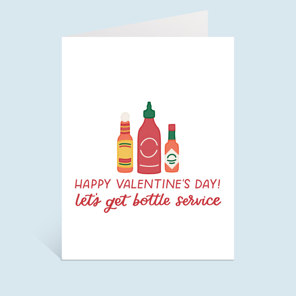 Happy Valentine's Day, Let's Get Bottle Service Hot Sauce Card