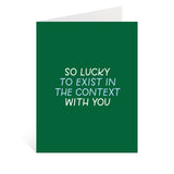 The Context Greeting Card