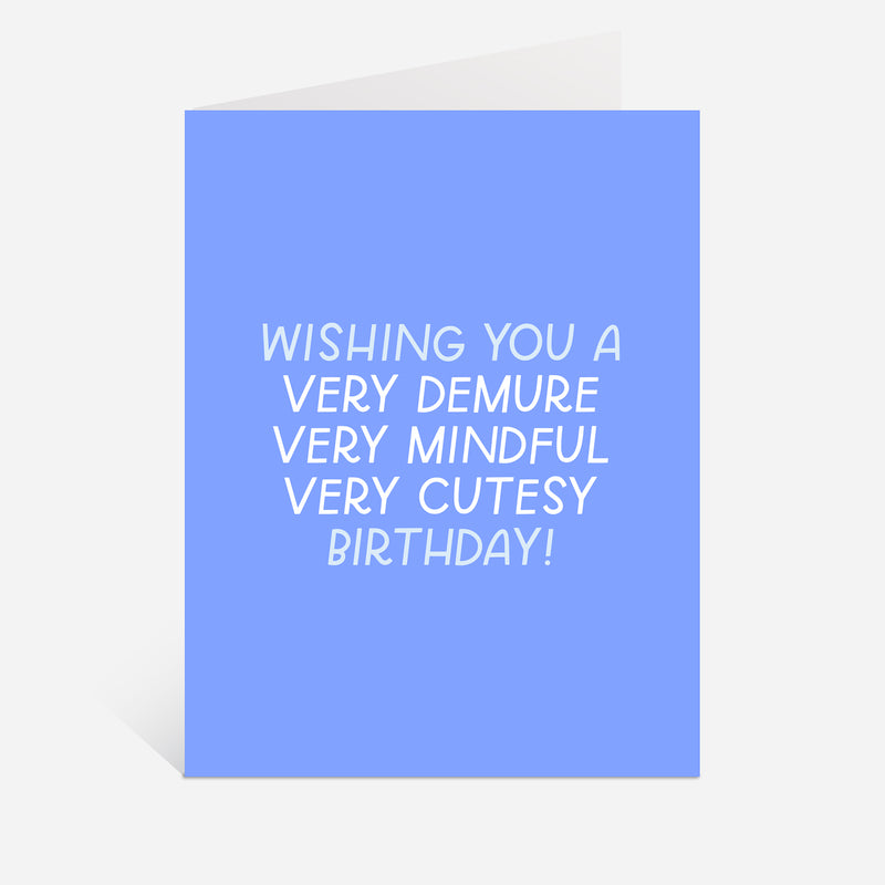 Demure Birthday Card