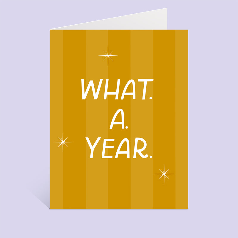 What. A. Year. Greeting Card