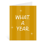What. A. Year. Greeting Card