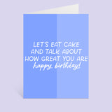 Eat Cake Birthday Greeting Card