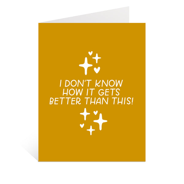 Better Than This Greeting Card