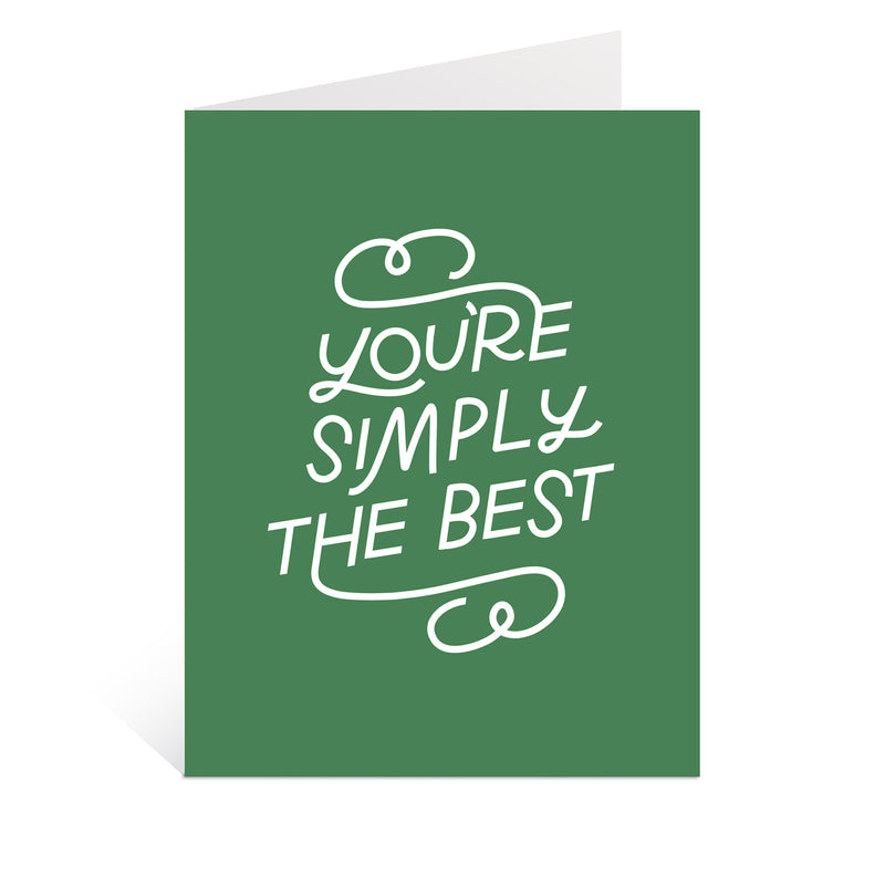 You're Simply The Best Greeting Card