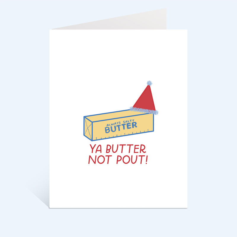 Butter Not Pout Holiday Greeting Card