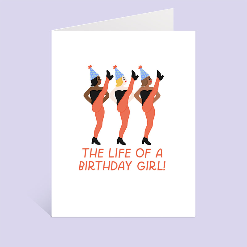 Life Of A Birthday Girl Greeting Card