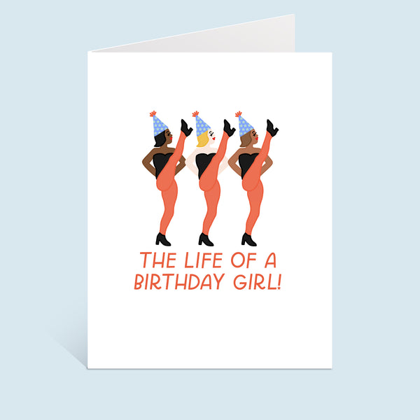 Life Of A Birthday Girl Greeting Card
