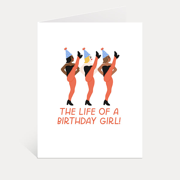 Life Of A Birthday Girl Greeting Card