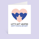 Let's Get Heated! Heated Rivalry Birthday Greeting Card