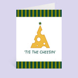 Tis The Cheesin' Holiday Greeting Card
