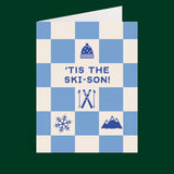 'Tis The Ski-Son Holiday Greeting Card