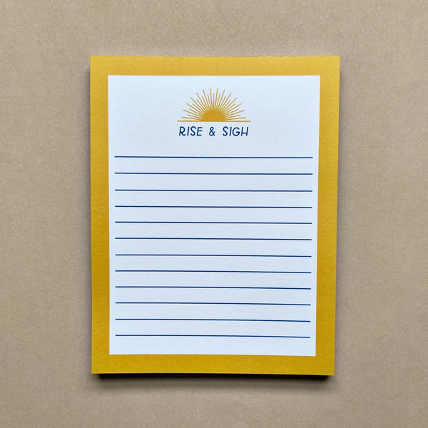 Rise & Sigh Notepad